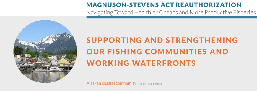 Supporting & Strengthening Our Fishing Communities & Working Waterfronts