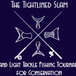 It’s Time for the Tightlined Slam